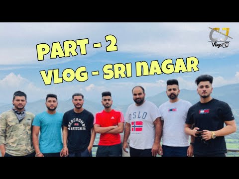 Sri Nagar Tour Vlog || Part 2 || CjBrother's  || Jattmind⚠️