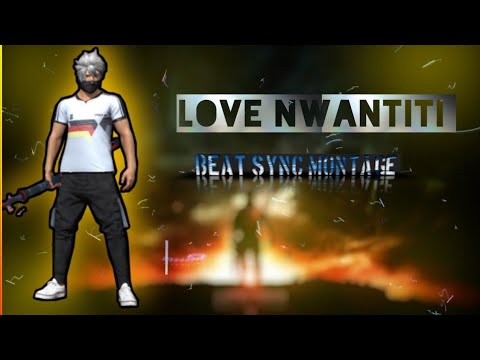 Love Nwantiti free fire Beat sync montage | free fire love story status | free fire desert headshot.