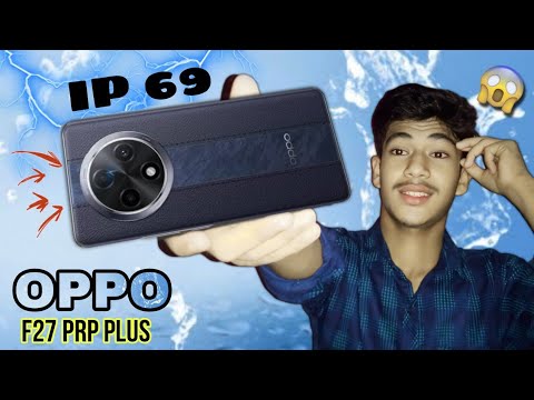 Oppo F27 Pro Plus 5g Unboxing Review😱🔥|| IP 69 rating