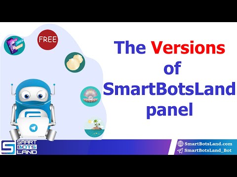 The versions of SmartBotsLand panel