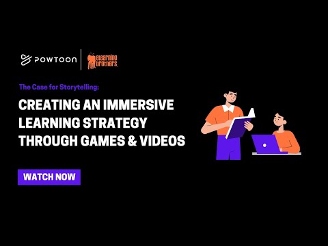 The Case for Storytelling: Creating an Immersive Learning Strategy Through Games and Videos