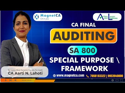 CA FINAL AUDIT - SA 800 - SPECIAL PURPOSE FRAMEWORK - CA AARTI N. LAHOTI