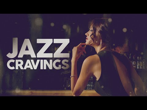 Jazz Cravings - Cool Music