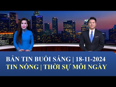 Thời Sự Buổi Sáng | 18/11/2024 | FULL🔴