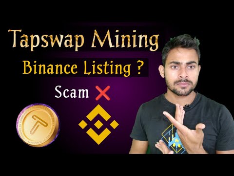 Tapswap Mining Binance Collab Reality || Tapswap New Update || Tapswap Real or Fake || Tapswap App