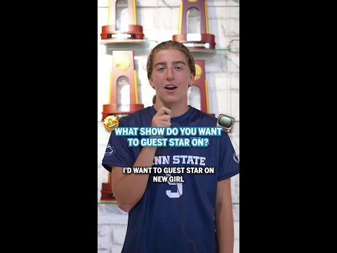 What Show Would You Want to Guest Star On? | Penn State Women's Soccer