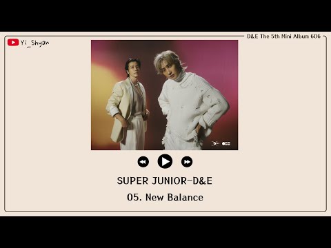 [韓繁中字] SUPER JUNIOR-D&E - New Balance