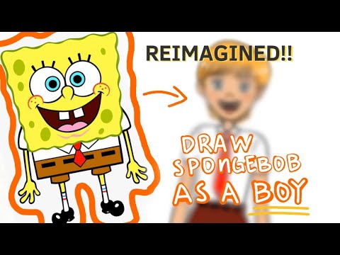 SPONGEBOB SQUAREPANTS REIMAGINED!!