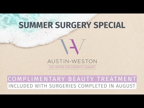 Summer Plastic Surgery Special 2018