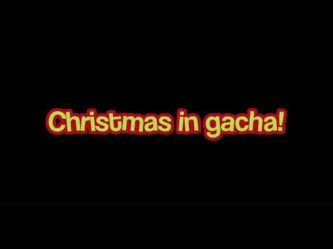 Christmas in gacha 😊