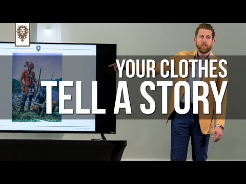 Your Clothes Tell a Story