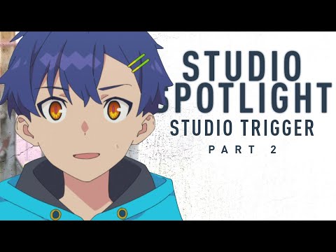 Studio Trigger and SSSS.Dynazenon | Anime Studio Spotlight