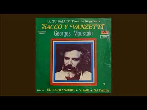 Georges Moustaki - A Tu Salud ("Here's To You", en español, de la película "Sacco y Vanzetti")