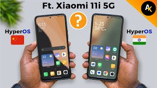 🔥Ft. Xiaomi 11i 5G: HyperOS China Vs HyperOS India⚡ | Which One is Better❔