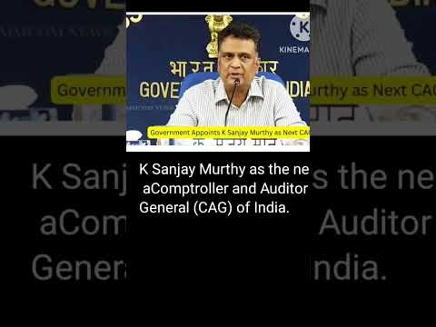 K Sanjay Murthy new CAG #currentaffairs #news #shortsvideo #sunitanayak2467