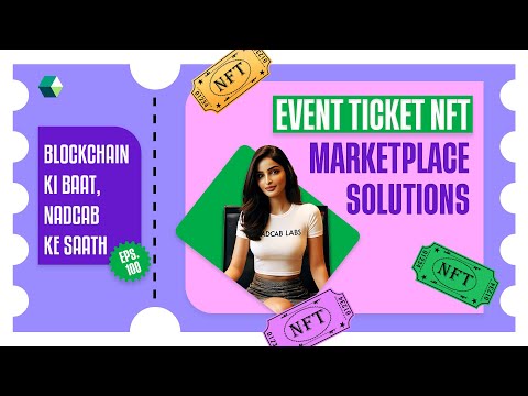 Event Ticket NFT Marketplace Solutions #blockchainpodcast #podcast #nadcab