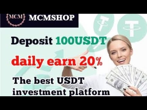 MCM Mall is the Best USDT Investing Site in 2023 | Best USDT Investing Site to Earn 20% Daily | USDT