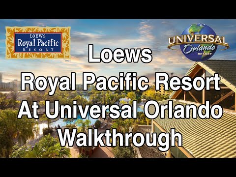 Loews Royal Pacific Resort At Universal Orlando - Walkthrough