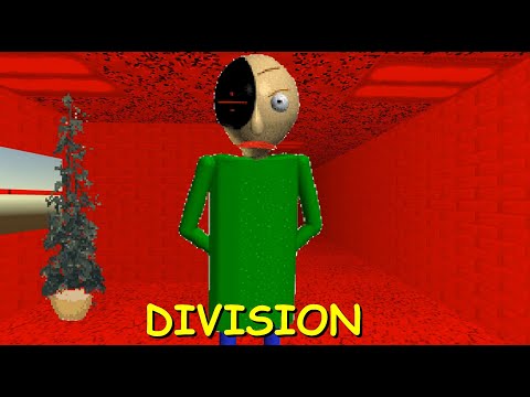 DIVISION - Baldi's Basics Mod