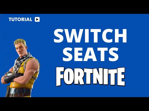 How to Switch Seats in Fortnite