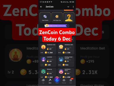 Zen Coin Combo Today 6 Dec Zen coin 6 Dec Combo zen coin daily combo