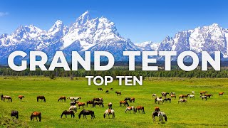 10 Best Things to Do in Grand Teton National Park!