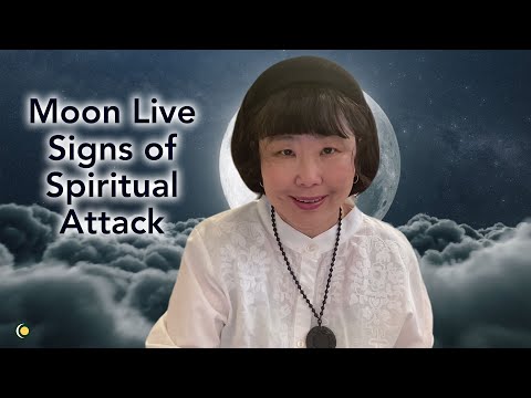 Moon Live: Signs of and Remedies for Spiritual Attacks