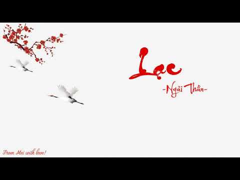 [Vietsub + Pinyin] Lạc 落 - Ngải Thần