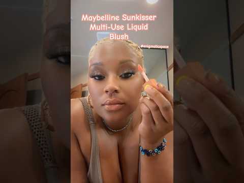 Maybelline Sunkisser Multi-Use Liquid Blush 03 Sol Search  #maybelline #blush #glowingskin #fypシ゚