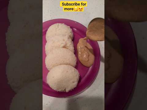 Idli/ Chutney😋 #breakfast #idli #yummy #shorts #ytshorts #subscribe #sowmikitchen123