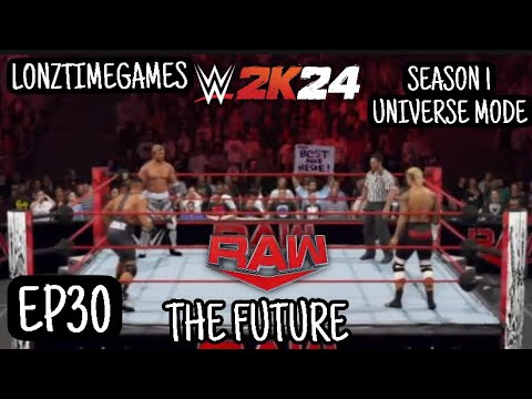 The Future |WWE2K24 Universe mode -season 1 EP30