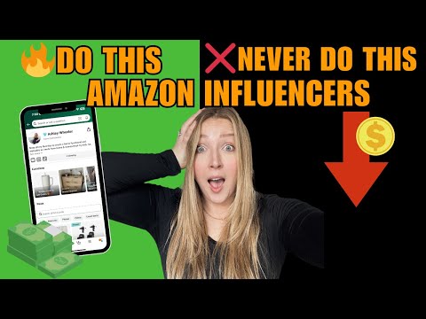 Amazon Influencers BEWARE! Avoid these costly mistakes!