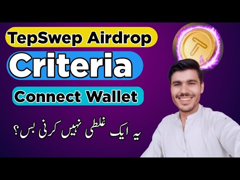 Tapswap New Important Updates || Tapswap Airdrop Criteria or Wallet Kona connect karna hi