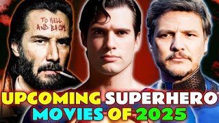 Top 15 2025 Upcoming Superhero Blockbuster That Might Revive The Genre - Explored