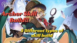 Draconia Saga - Archer skill Build 5 different types of skill build