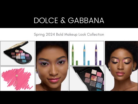 Dolce & Gabbana Spring 2024 Bold Makeup Look Collection