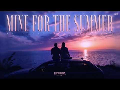 #212 Mine For The Summer (Official)