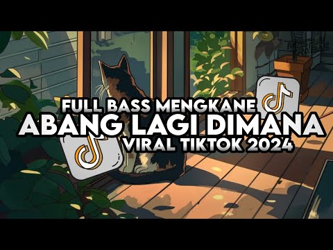 Dj Abang Lagi Dimana X Dua Tahun Ngana Full Bass Santuy Style Trabas Viral TikTok 2024