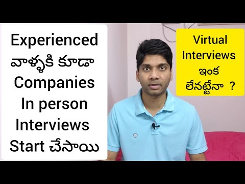 In person interviews started for Experienced candidates also (Telugu)