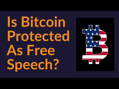 Is Bitcoin Protected As Free Speech?