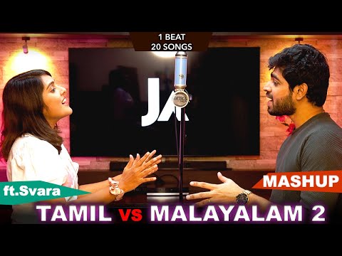 Tamil Vs Malayalam Mashup 2 | Joshua Aaron | ft. Svara