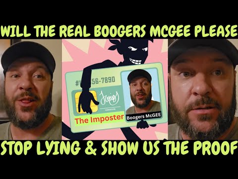 Will the Real Imposter Please Stand Up? Boogers McGee Exposed!