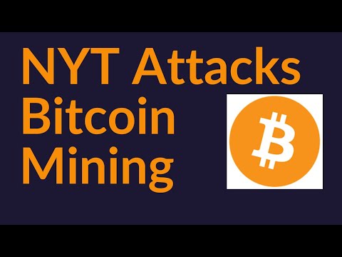 NYT Attacks Bitcoin Mining (Hit Piece)