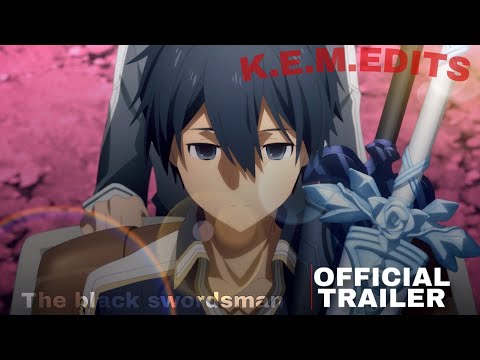 Sword art online - {ASMV} Kirito || tribute | (The Black Swordsman)