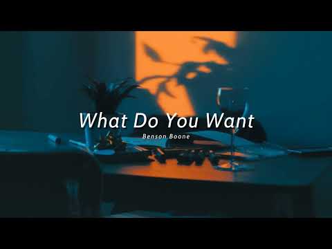 Vietsub | What Do You Want - Benson Boone | Lyrics Video