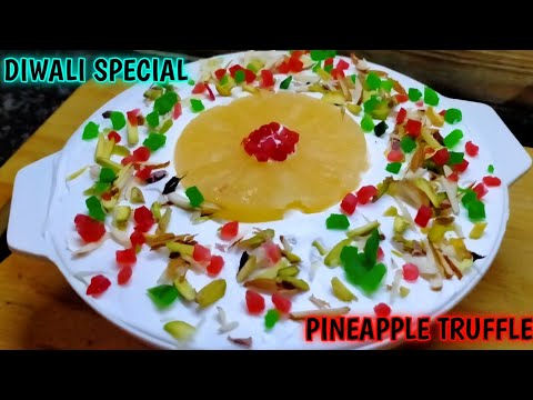 Pineapple Truffle! Tasty & Easy Recipe, Try it for #diwali #indianfoodheritage