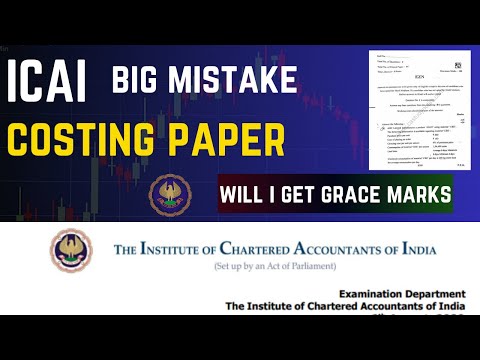 |ICAI Big Mistake Blunder In Costing Paper Sep 24 Exam| Will ICAI Give Grace Marks|