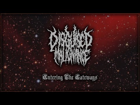 DISGUISED MALIGNANCE - 'ENTERING THE GATEWAYS' (OFFICIAL FULL ALBUM AUDIO)