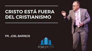 💒Iglesia Adventista Forest City | Cristo está fuera del cristianismo | Pr. Joel Barrios