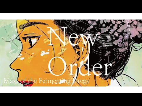 Mass of the Fermenting Dregs – New Order (Lyrics/Kan/Rom/Eng) | Lyrics